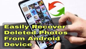 how-to-recover-deleted-photos-from-android-2022-300x169-7329412