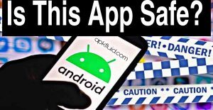 how-to-check-if-an-app-is-safe-on-android-300x155-9076494