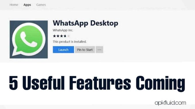 useful-features-coming-to-whatsapp-desktop-soon-1024x576